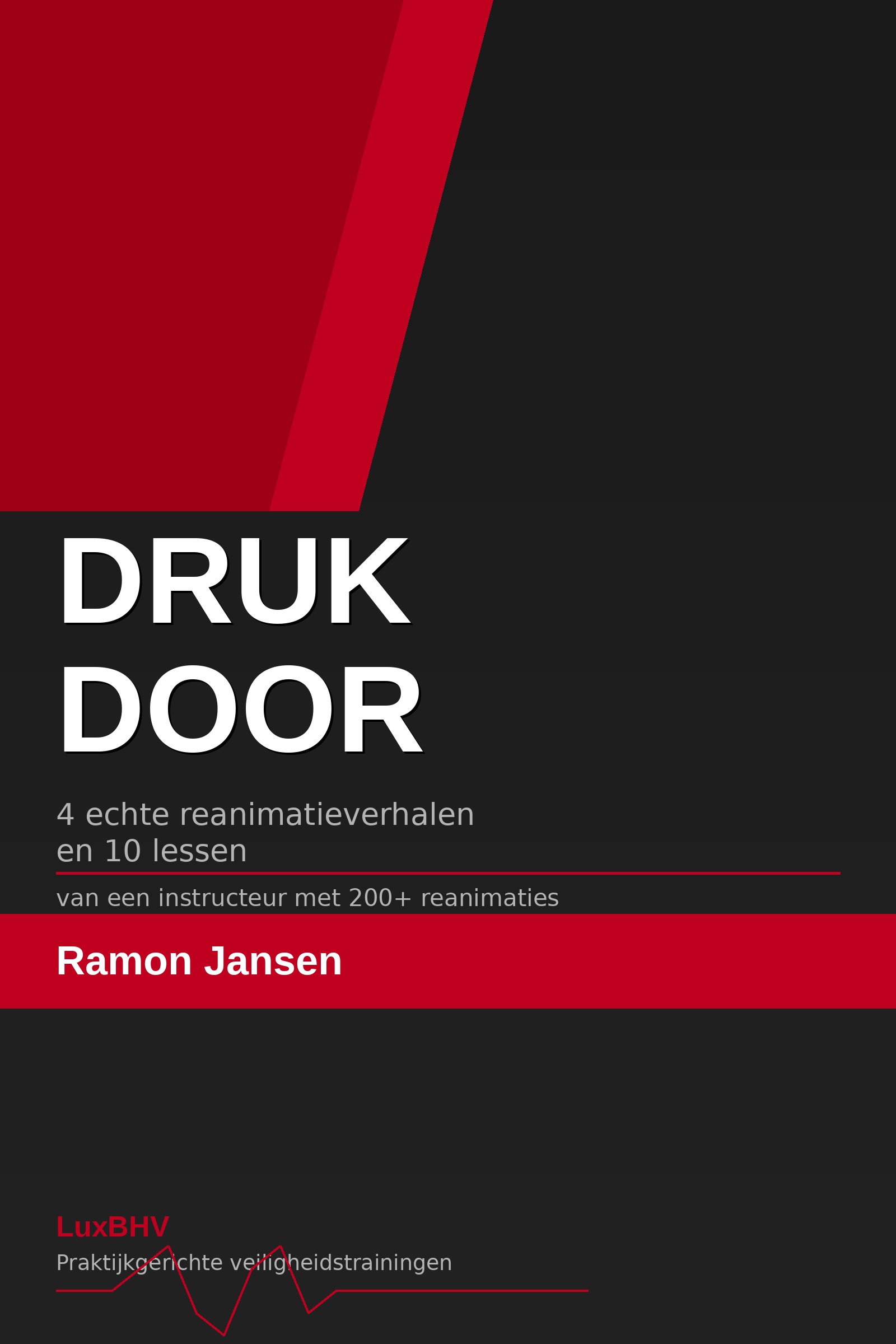 Boekcover Druk door - Ramon Jansen LuxBHV